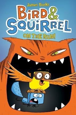 James Burks: Bird  Squirrel on the Run (2012, Graphix)