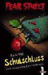 R. L. Stine: Fear Street. Schulschluss. Diese Klasse wird deine letzte sein. (Hardcover, Loewe Verlag)