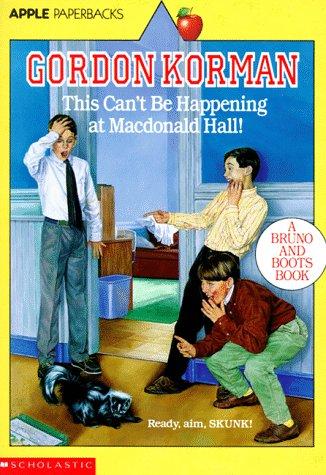 Gordon Korman: This Can't Be Happening at Macdonald Hall (1996, Scholastic)