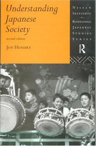Joy Hendry: Understanding Japanese society (1995, Routledge)