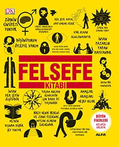 Kolektif: Felsefe Kitabı (Hardcover, 2011, Alfa Yaynlar, Alfa Yayınları)