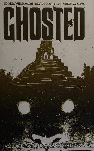 Joshua Williamson: Ghosted (2014)