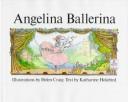 Katharine Holabird: Angelina Ballerina (Paperback, 1989, Clarkson Potter)