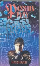 Sean Stewart: Passion play (1992, Beach Holme)