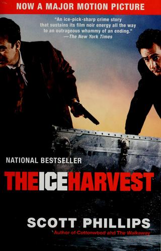 Scott Phillips: The ice harvest (2005, Ballantine Books)