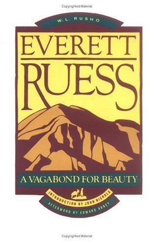 W. L Rusho: Everett Ruess (1973)