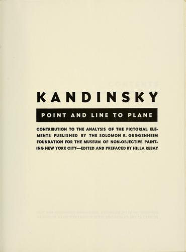 Wassily Kandinsky: Point and line to plane (1947, Pub. by the Solomon R. Guggenheim Foundation for the Museum of Non-Objective Painting)