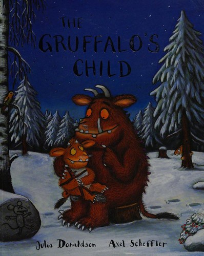 Julia Donaldson: The Gruffalo's Child (2005, Macmillan Audio Books)