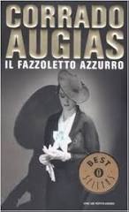 Corrado Augias: Il fazzoletto azzurro (Italian language, 2006, Oscar Mondadori)