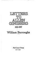 William S. Burroughs: Letters to Allen Ginsberg, 1953-1957 (1982)