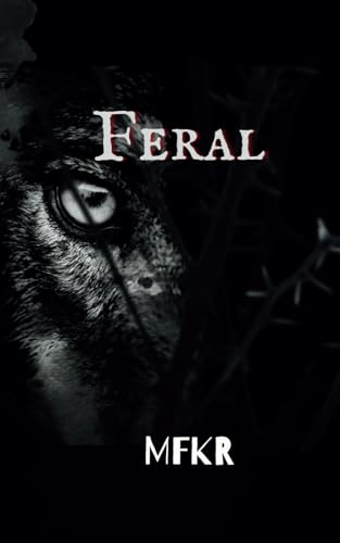 MFK R: Feral