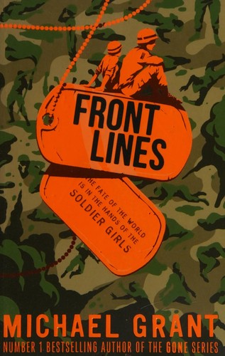 Michael Grant: Front lines (2016)