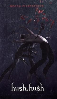 Becca Fitzpatrick: Hush, Hush (Hush, Hush, #1) (2009)