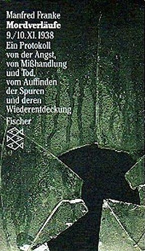 Manfred Franke: Mordverläufe 9./10. xl. 1938 (Paperback, German language, 1973, Luchterhand)
