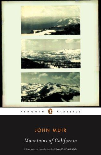 John Muir: The Mountains of California (Paperback, 2008, Penguin Classics)