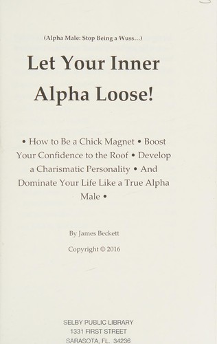 James Beckett: Let your inner alpha loose! (2016, James Beckett)