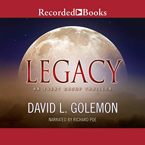 David L. Golemon: Legacy (AudiobookFormat, 2015, Recorded Books, Inc. and Blackstone Publishing)