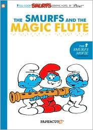 Peyo: The Smurfs and the Magic Flute (Smurfs #2) (2010, Papercutz)