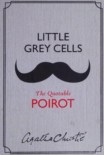 Agatha Christie: Little grey cells (2016, William Morrow)