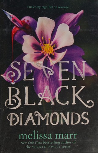 Melissa Marr: Seven Black Diamonds (Seven Black Diamonds Series, Book 1) (2016, HarperCollins Publishers)