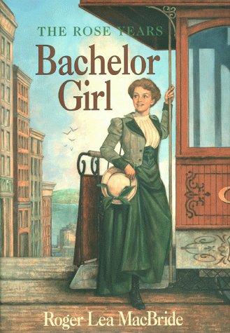 Roger Lea MacBride: Bachelor girl (1999, HarperCollins)