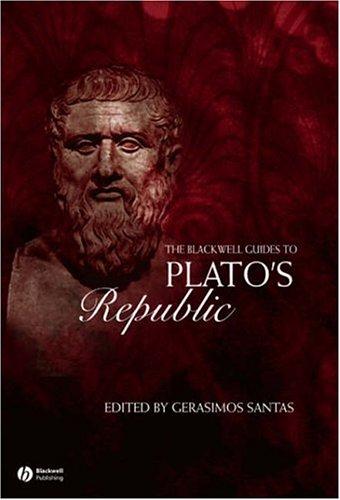 Gerasimos Xenophon Santas: The Blackwell guide to Plato's Republic (2006, Blackwell Pub., Wiley-Interscience, Wiley-Blackwell)