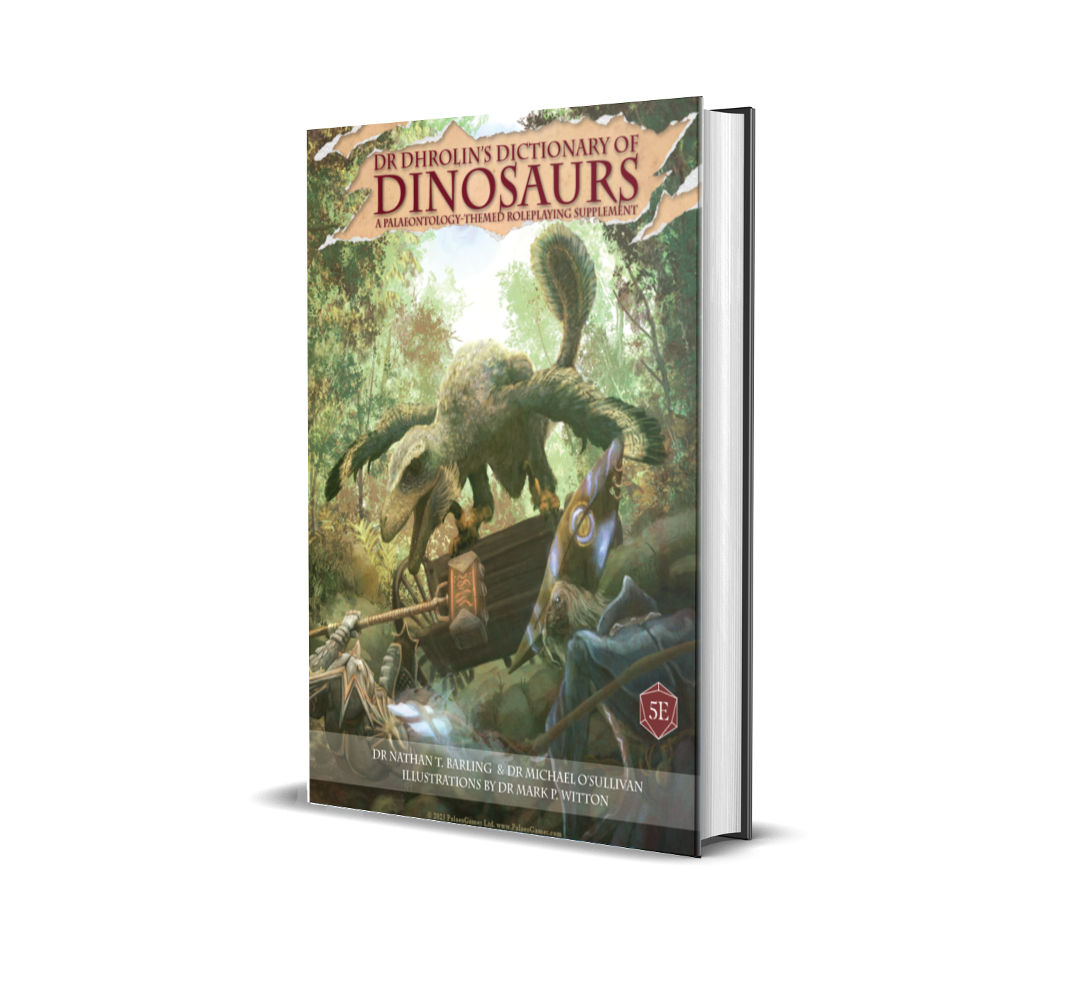 Mark P. Witton, Dr. Nathan T. Barling, Dr. Michael O'Sullivan: Dr. Dhrolin’s Dictionary of Dinosaurs (Hardcover, 2023, PalaeoGames Ltd.)