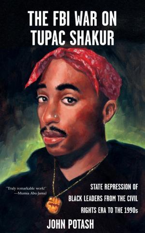 John Potash: FBI War on Tupac Shakur, The (2021)