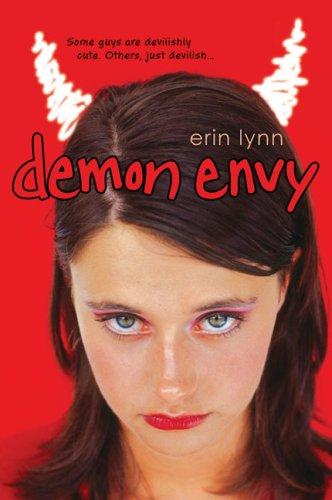 Erin Lynn: Demon Envy (Paperback, 2007, Berkley Trade)