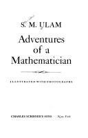 Stanislaw M. Ulam: Adventures of a mathematician (1976, Scribner)