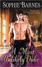 Sophie Barnes: A Most Unlikely Duke (Paperback, 2017, Avon Books, an imprint of HarperCollinsPublishers)