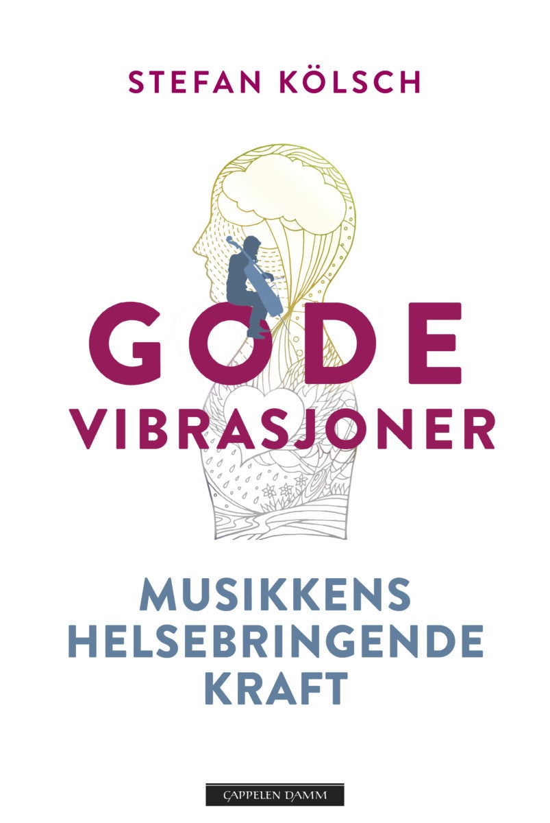 Stefan Kölsch: Gode vibrasjoner (Hardcover, Norsk language, 2021, Kagge Forlag)