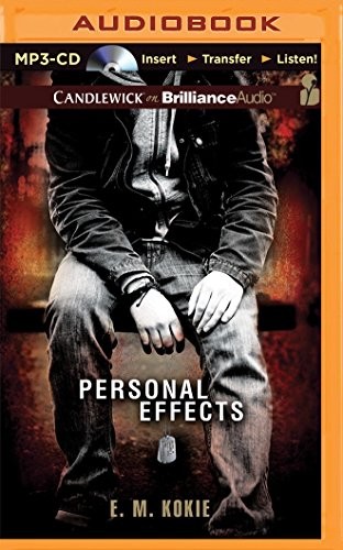 E. M. Kokie: Personal Effects (AudiobookFormat, 2014, Candlewick on Brilliance Audio)