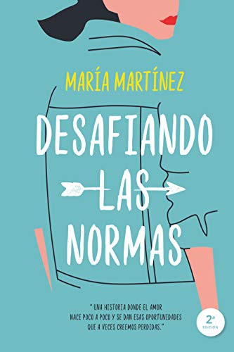 María Martínez: Desafiando las normas (Paperback, Titania)