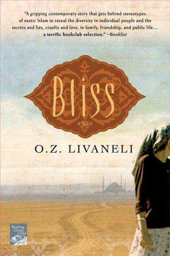 O.Z. Livaneli: Bliss (Paperback, 2007, St. Martin's Griffin)