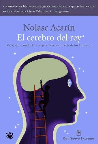 Nolasc Acarin: El Cerebro del Rey (Paperback, Spanish language, 2006, Rba Libros)
