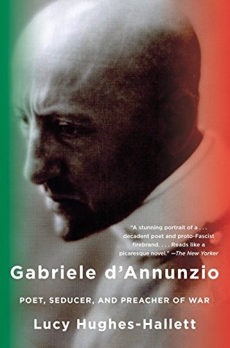 Lucy Hughes-Hallett: Gabriele D'Annunzio (Paperback, 2014, Anchor)