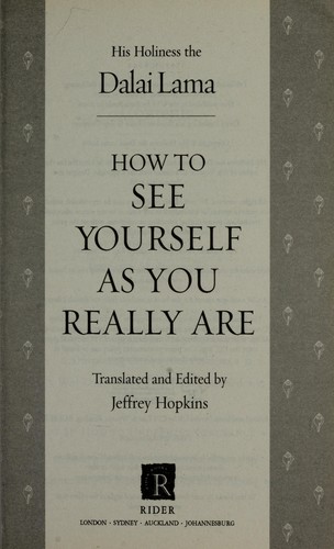14th Dalai Lama: How to see yourself as you really are (2008, Rider)