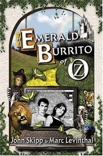John Skipp, Marc Levinthal: The Emerald Burrito of Oz (Paperback, Babbage Press)