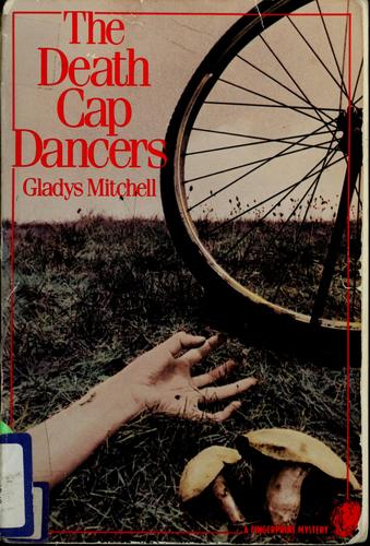 Gladys Mitchell: Death-cap dancers (Paperback, 1983, Palgrave)
