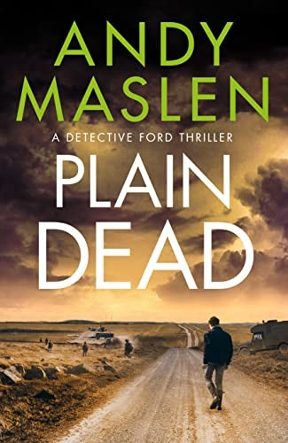 Andy Maslen: Plain Dead (2021, Amazon Publishing, Thomas & Mercer)