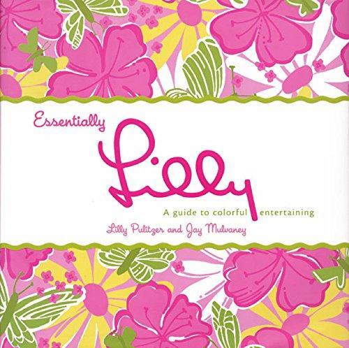 Lilly Pulitzer, Jay Mulvaney: Essentially Lilly (2004)
