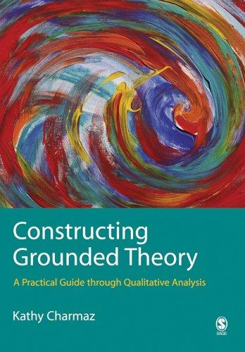 Kathy Charmaz: Constructing Grounded Theory (Paperback, 2006, Sage Publications Ltd)