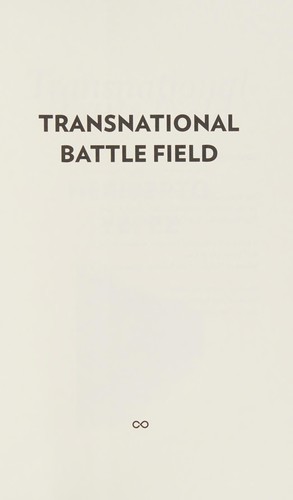 Heriberto Yépez: Transnational battle field (2017, AK Press)