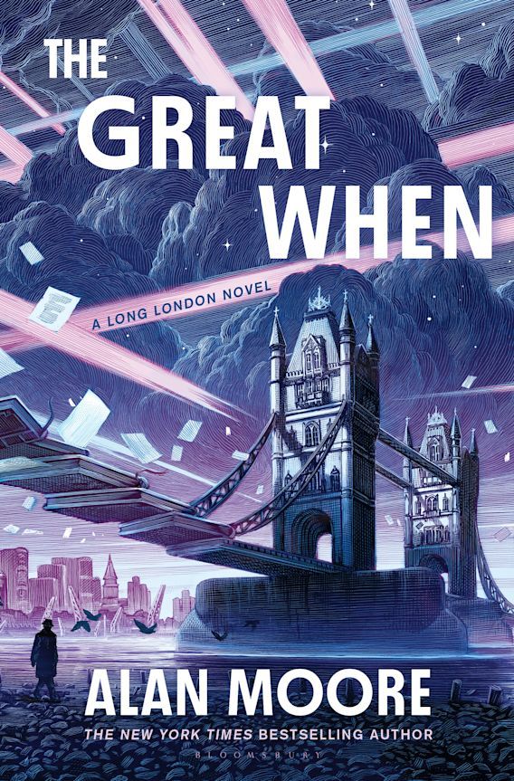 Alan Moore: The Great When (2024, Bloomsbury Publishing)