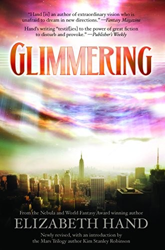 Elizabeth Hand: Glimmering (Underland Press)