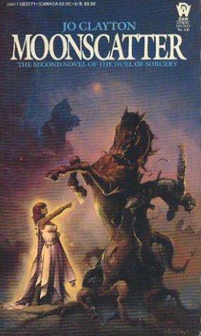 Jo Clayton: Moonscatter (Duel of Sorcery) (Paperback, 1983, DAW)