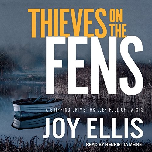Joy Ellis: Thieves on the Fens (AudiobookFormat, 2018, Tantor Audio)
