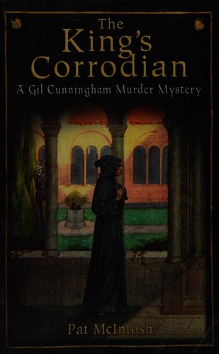 Pat McIntosh: The King's corrodian (2014, C & R Crime)