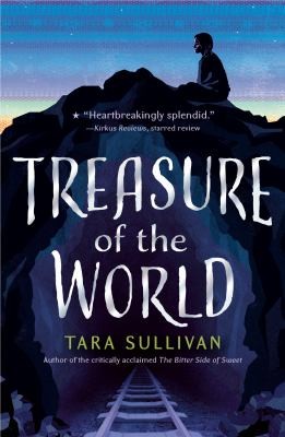Tara Sullivan: Treasure of the World (2022, Penguin Young Readers Group)